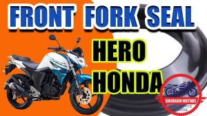 How to change Oil Seal in front fork Hero Honda
